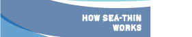 How Sea-Thin Works
